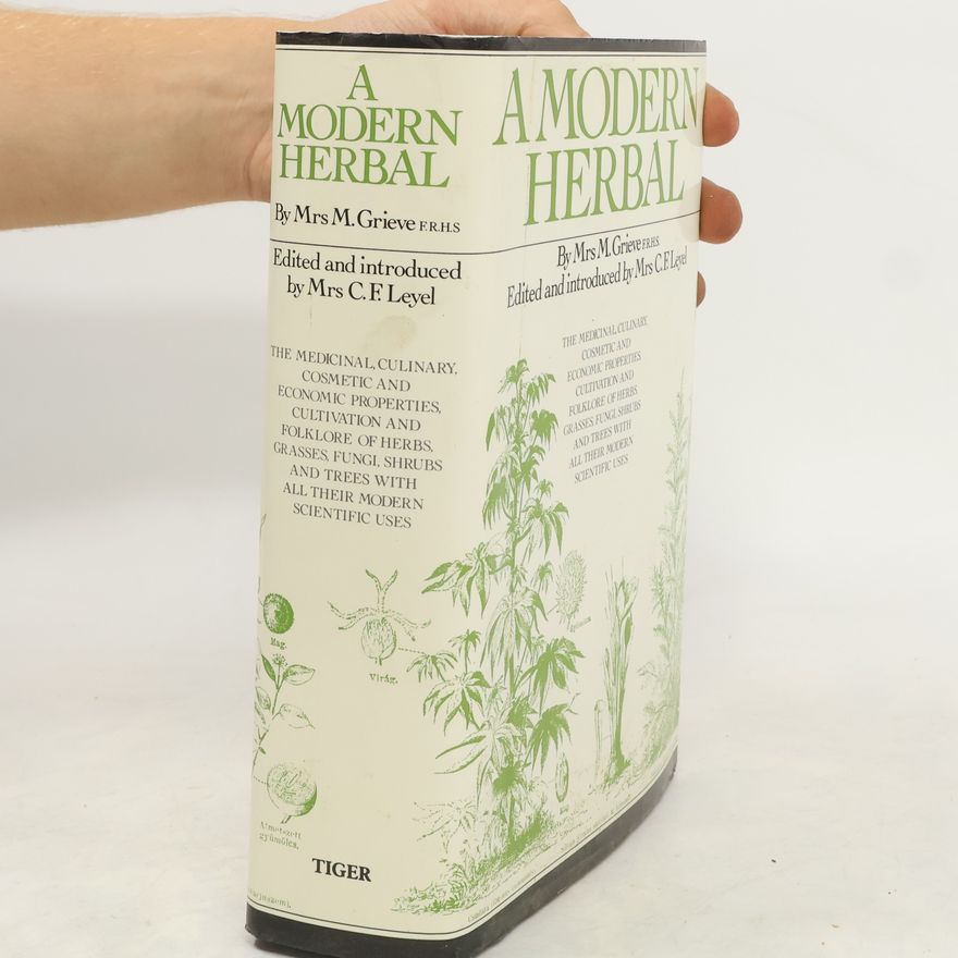 Maud Grieve A Modern Herbal