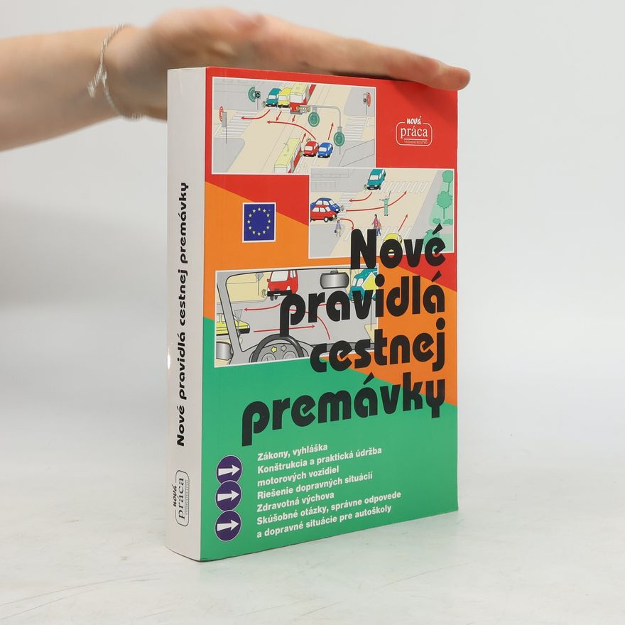 Kolektiv autorů Nová pravidlá cestnej premávky