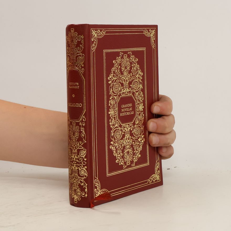 Gustave Flaubert Grandes Novelas Históricas. Salambo
