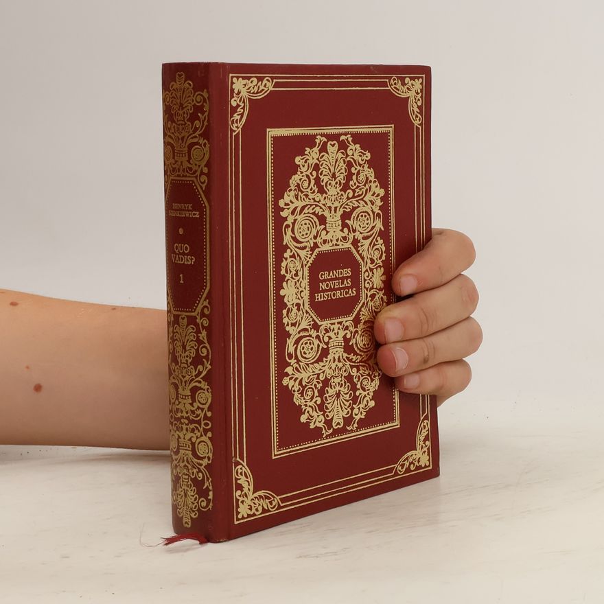 Henryk Sienkiewicz Grandes novelas históricas. Quo Vadis? 1
