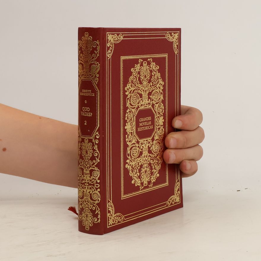Henryk Sienkiewicz Grandes Novelas Históricas. Quo Vadis? 2