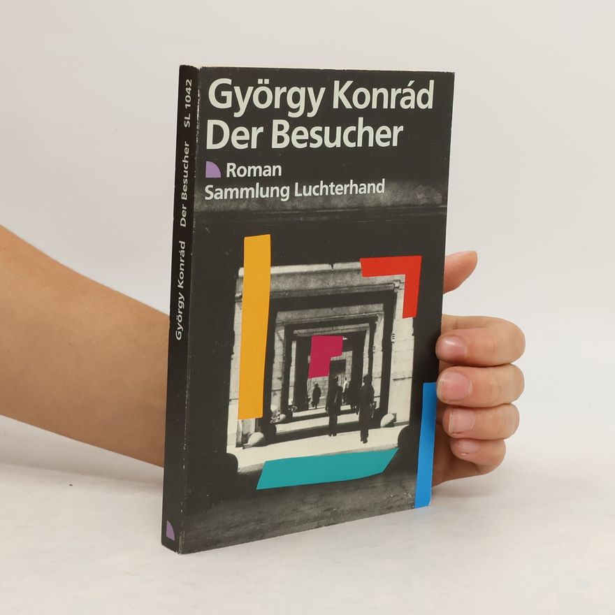 György Konrád Der Besucher