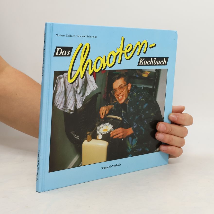 Norbert Golluch Das Chaoten-Kochbuch
