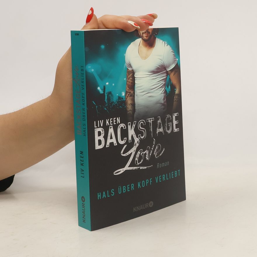 Kathrin Lichters Backstage Love - Hals über Kopf verliebt