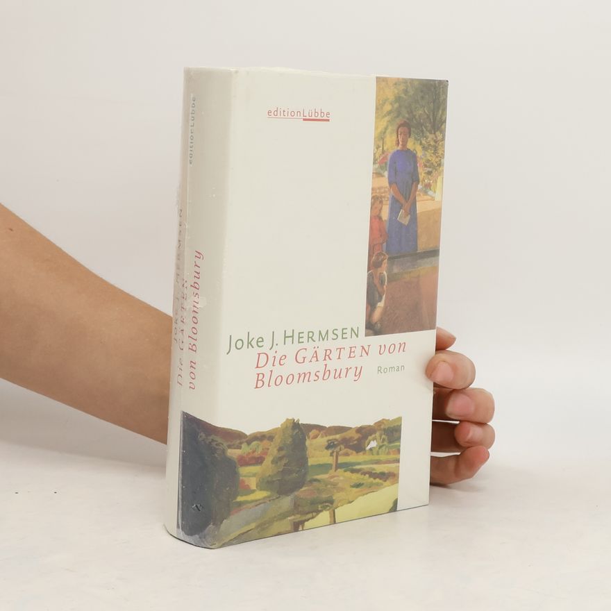 Joke J. Hermsen Die Gärten von Bloomsbury