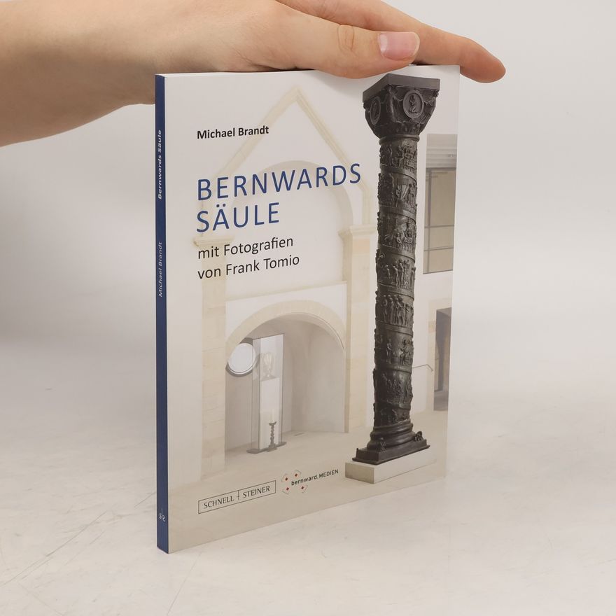 Michael Brandt Bernwards Säule