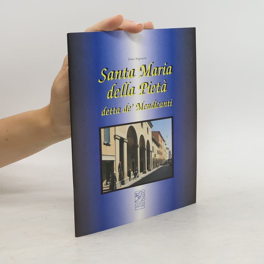 Franco Bergonzoni Santa Maria della Pietà detta de' Mendicanti