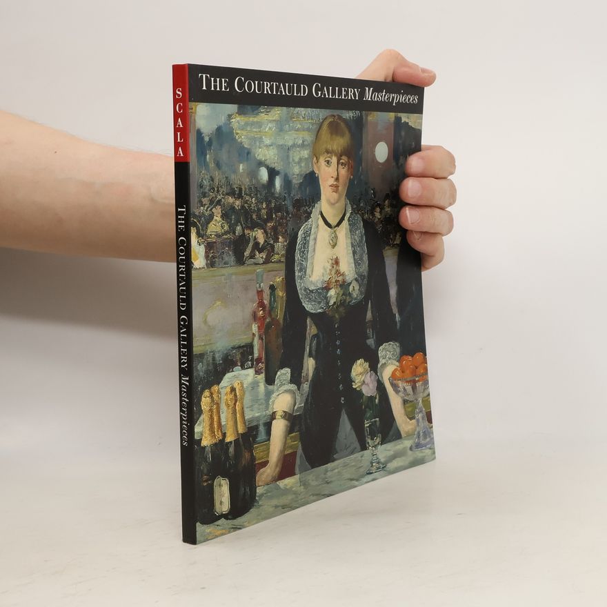 Various authors The Courtauld Gallery Masterpieces