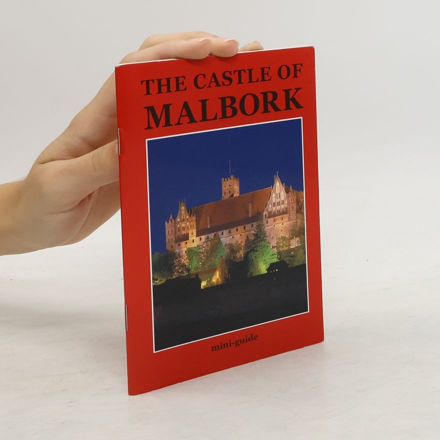 Autorenkollektiv The Castle of Malbork