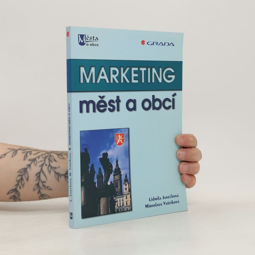 Miroslava Vaštíková Marketing měst a obcí