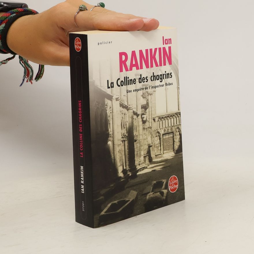 Ian Rankin La colline des chagrins