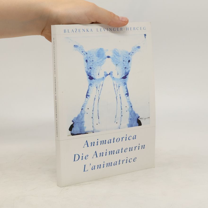 Kolektiv autorů Animatorica. Die Animateurin. L'animatrice