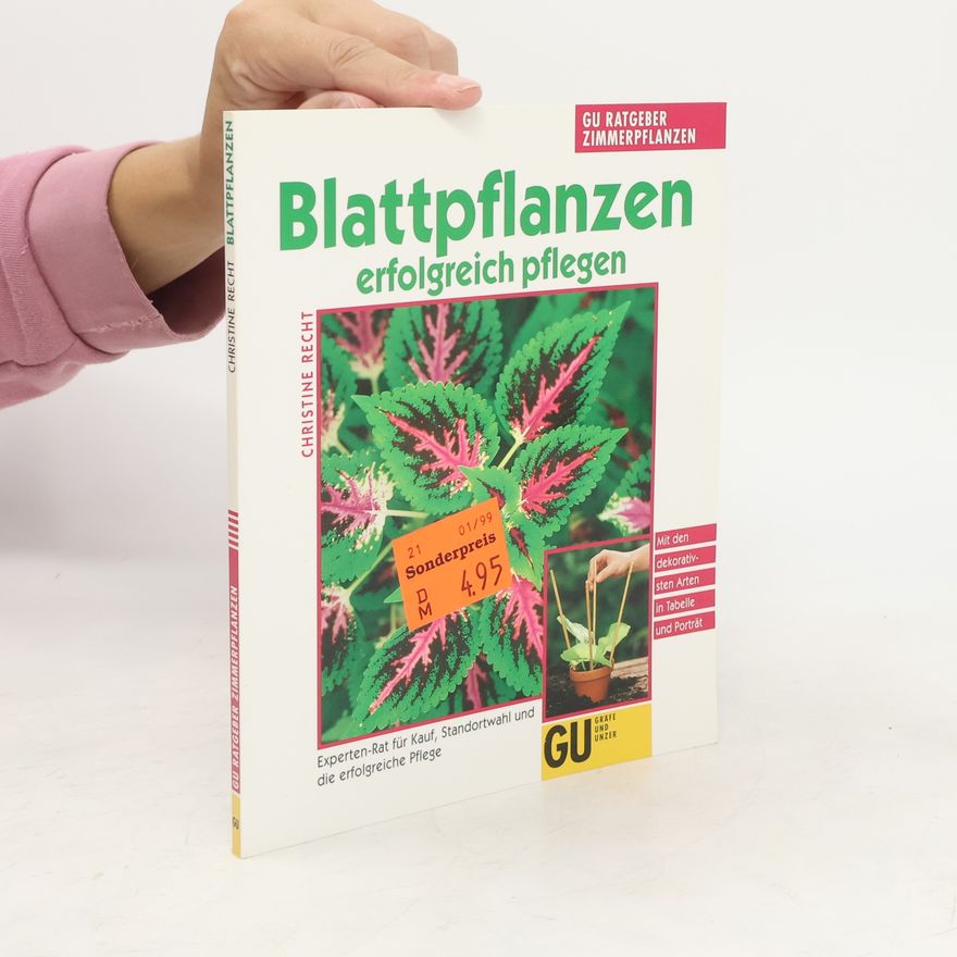 Autorenkollektiv Blattpflanzen erfolgreich pflegen
