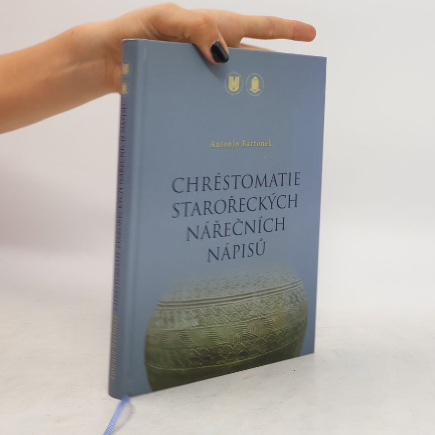 Antonín Bartoněk Chréstomatie starořeckých nářečních nápisů
