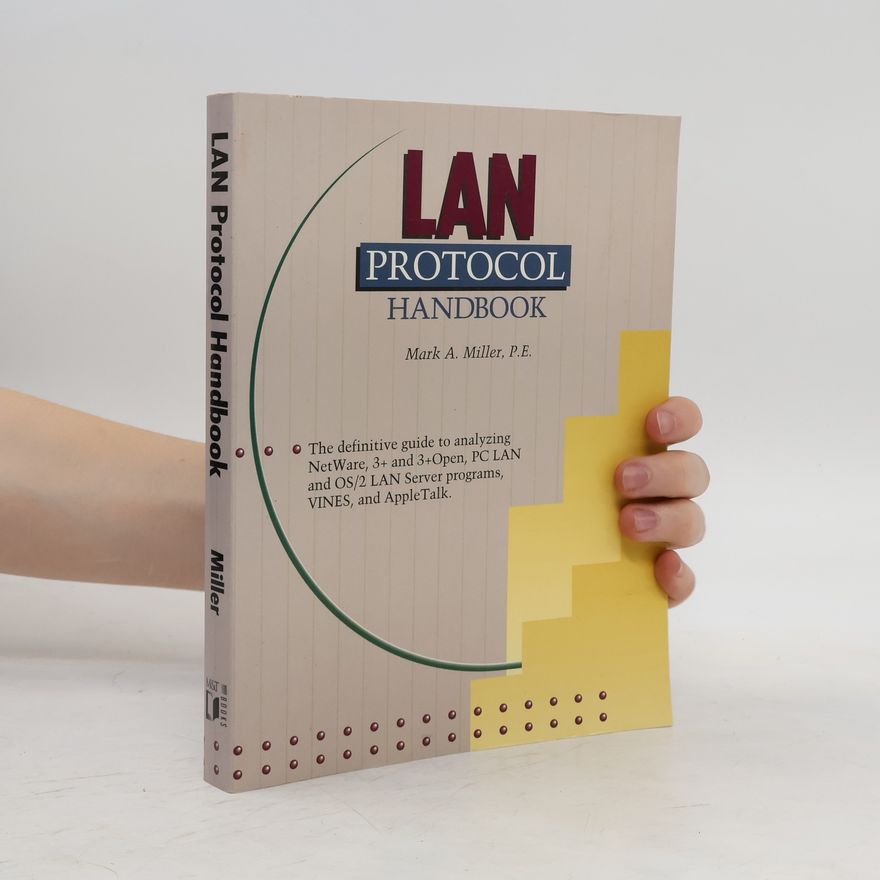 Mark Miller LAN Protocol Handbook