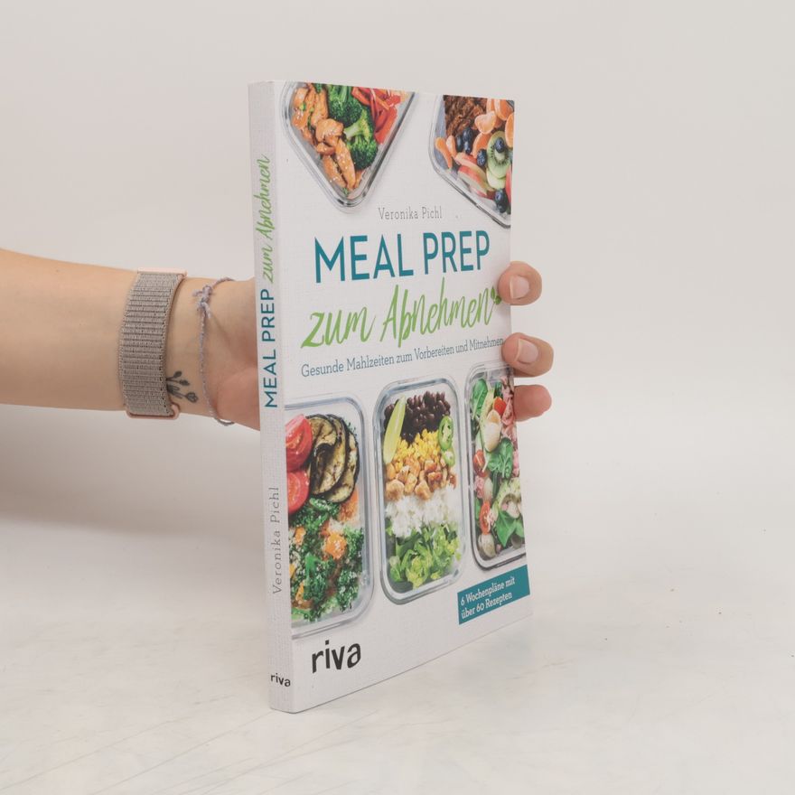 Veronika Pichl Meal Prep zum Abnehmen