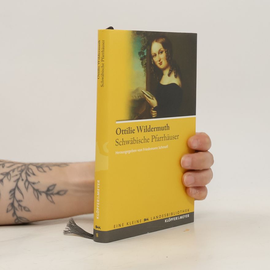 Ottilie Wildermuth Schwäbische Pfarrhäuser