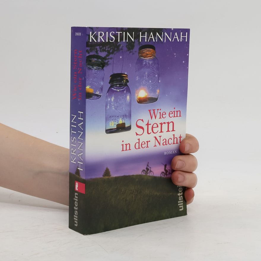 Kristin Hannah Wie ein Stern in der Nacht