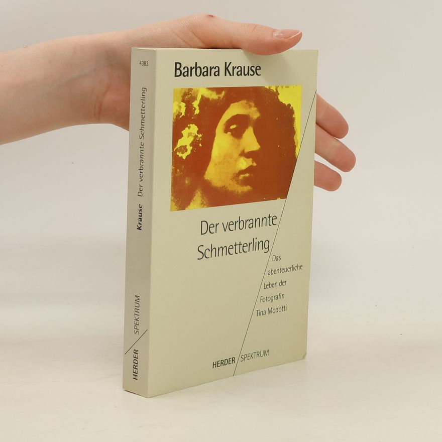 Barbara Krause Der verbrannte Schmetterling