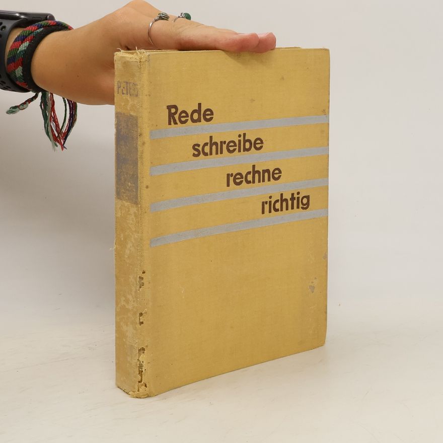 F. W. Peters Rede, schreibe, rechne richtig!