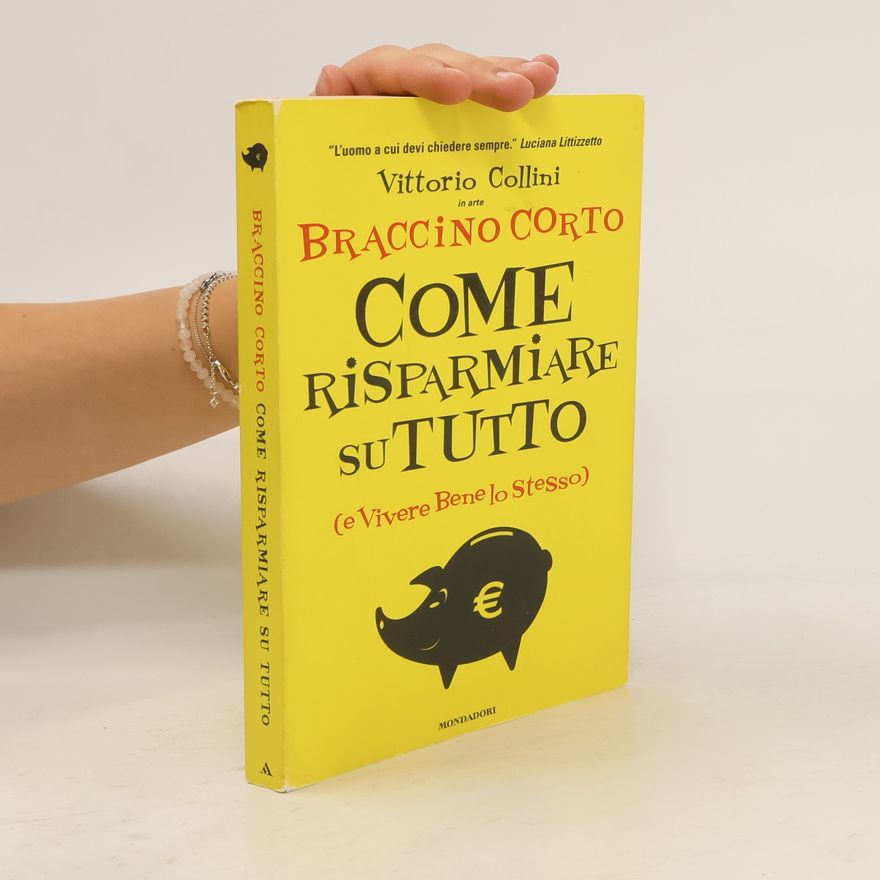 Vittorio Collini Come risparmiare su tutto