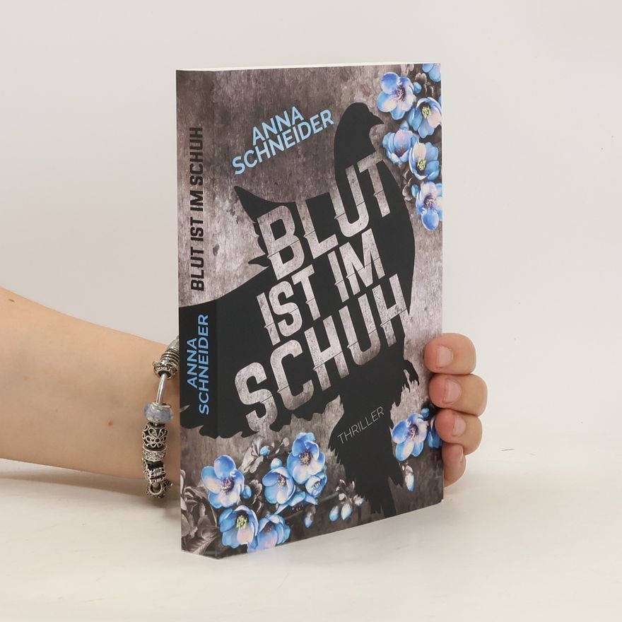 Anna Schneiderová Blut ist im Schuh