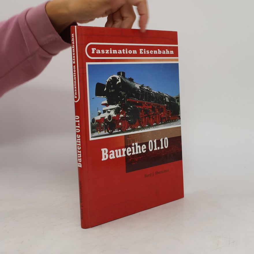 Horst Joachim Obermayer Baureihe 01.10