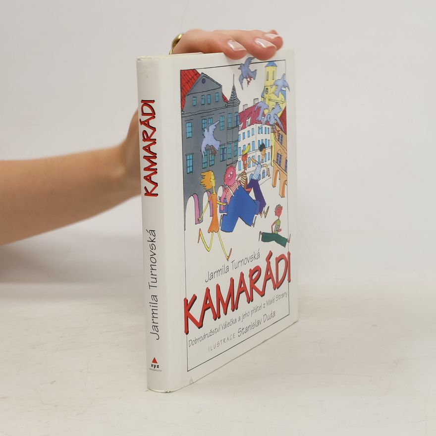 Jarmila Turnovská Kamarádi