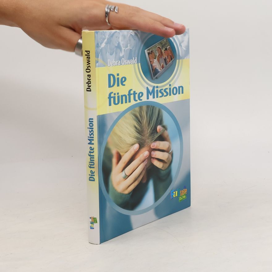 Debra Oswald Die fünfte Mission