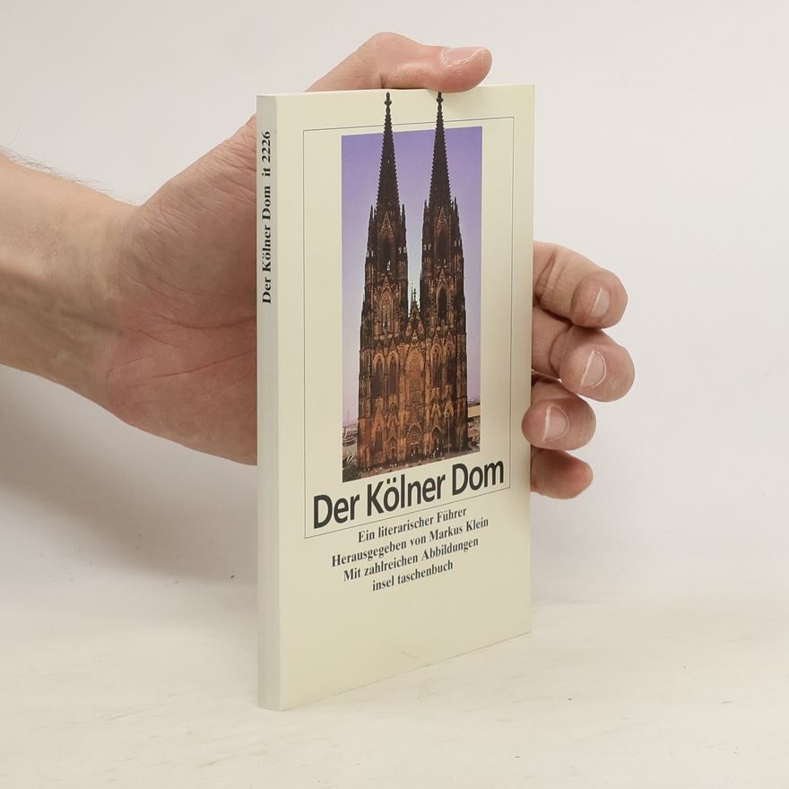 Markus Josef Klein Der Kölner Dom