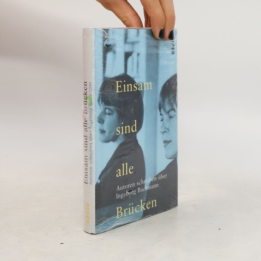 Reinhard Baumgart Einsam sind alle Brücken