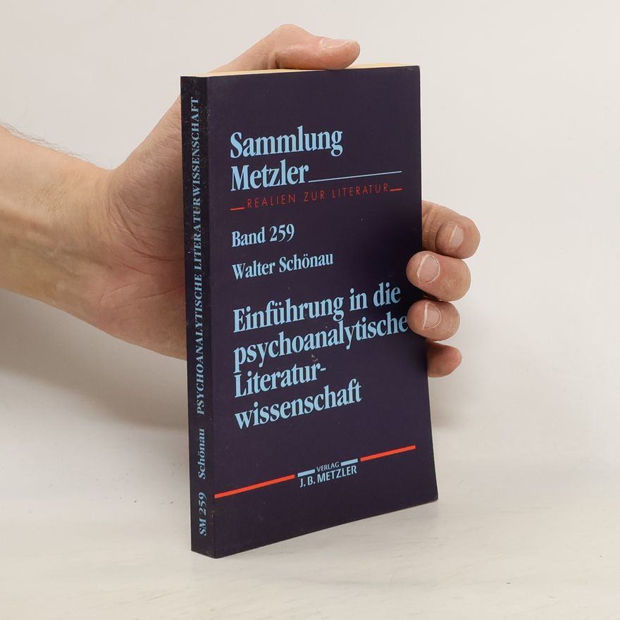 Walter Schönau Einführung in die psychoanalytische Literaturwissenschaft