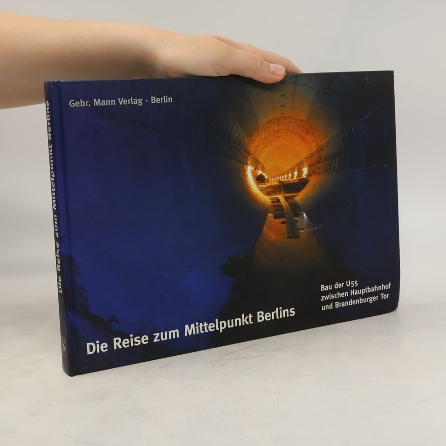 Michael Brake Die Reise zum Mittelpunkt Berlins