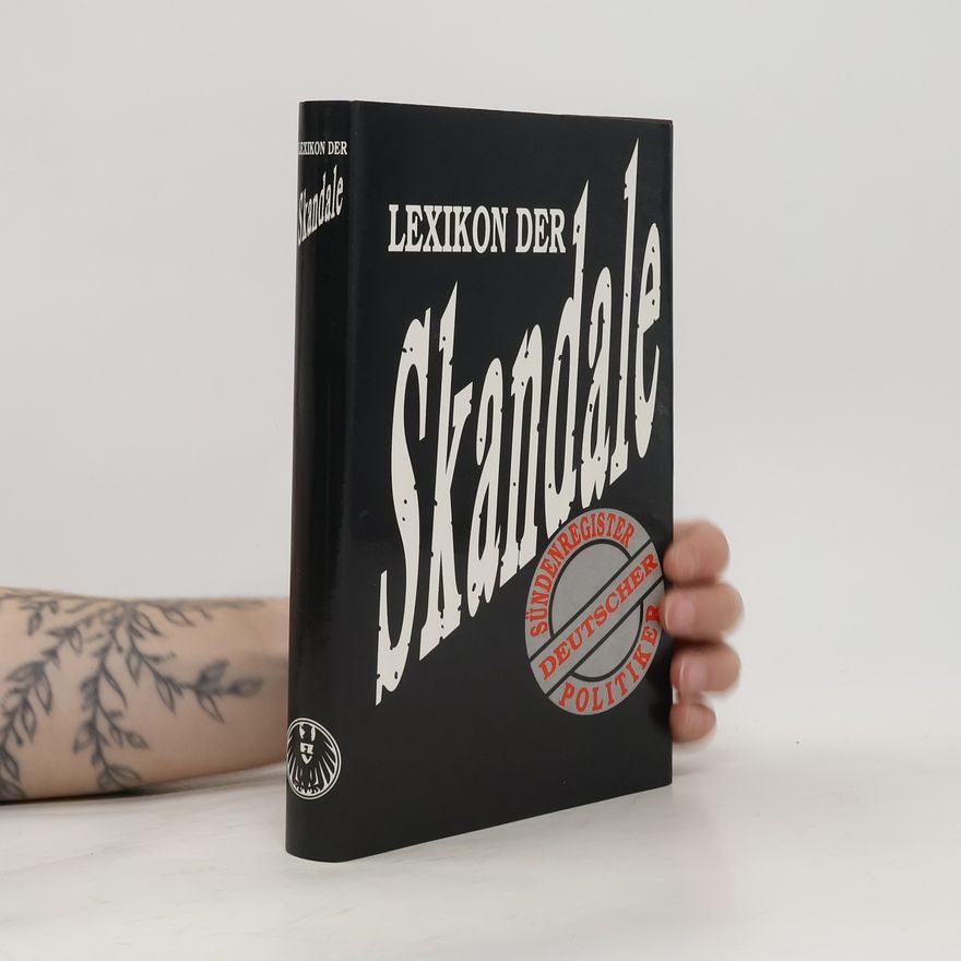 Bernhard Steidle Lexikon der Skandale