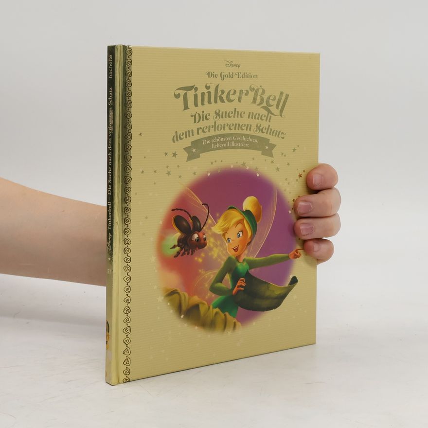 Autorenkollektiv Die Gold Edition. Tinker Bell