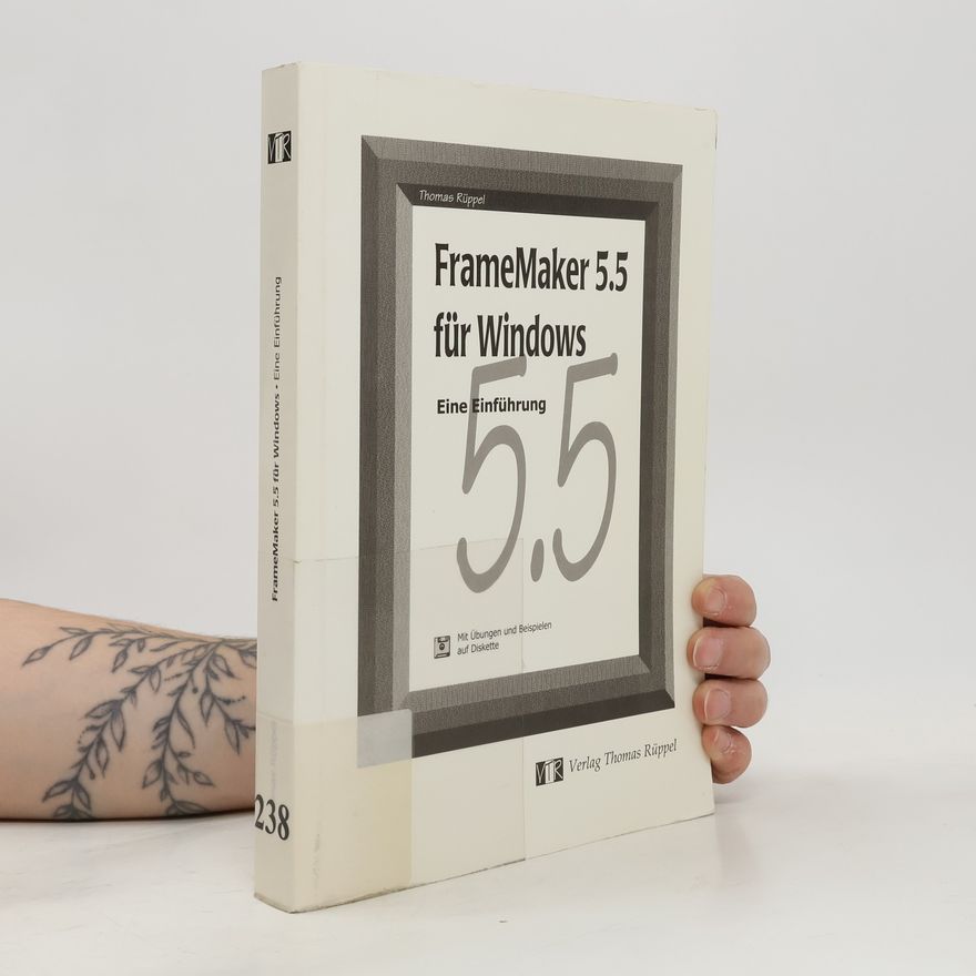 Kolektiv autorů FrameMaker 5.5 für Windows