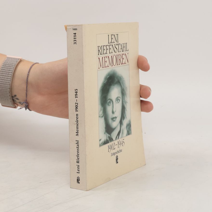 Leni Riefenstahl Memoiren : 1902-1945