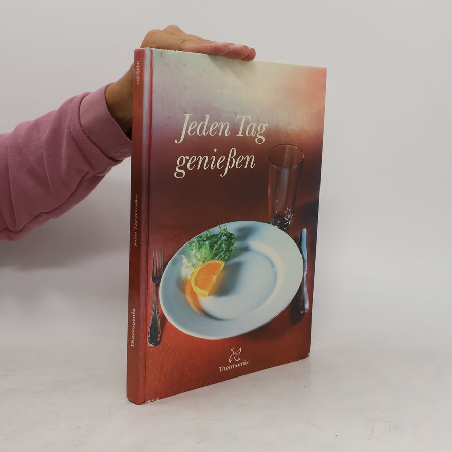 Autorenkollektiv Jeden Tag genießen