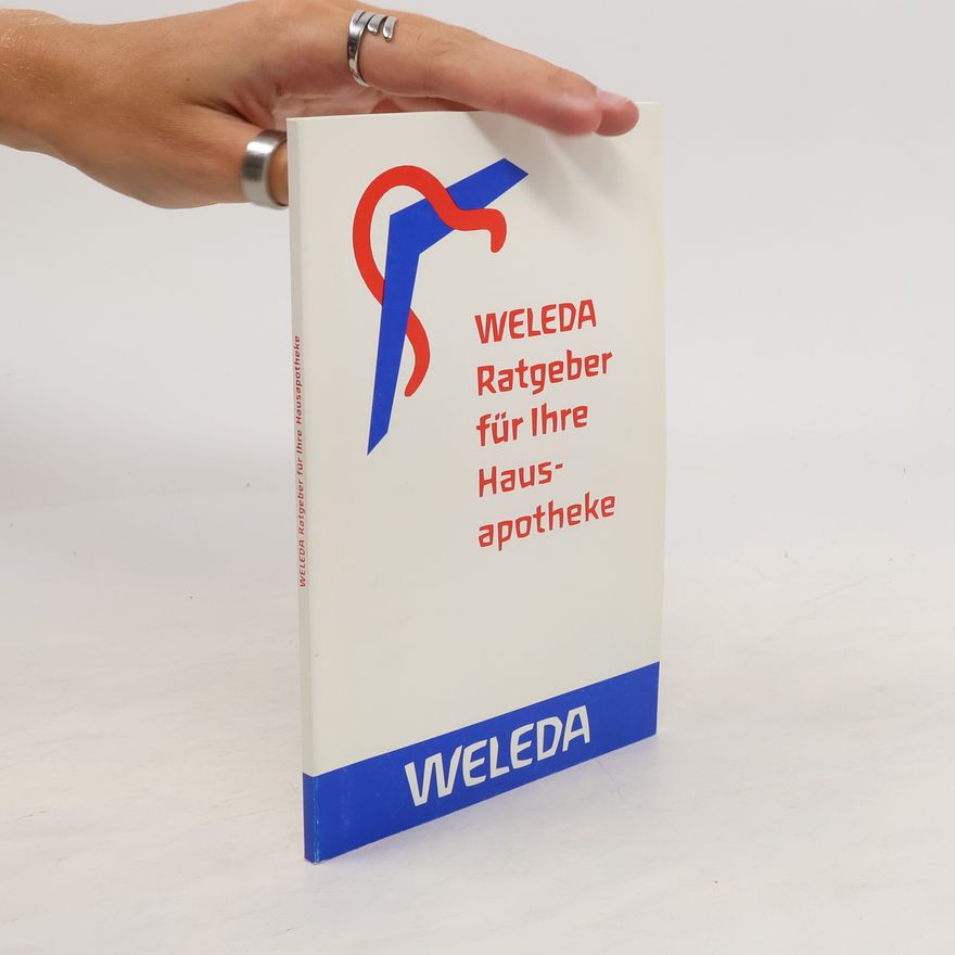 Kolektív autorov Weleda Ratgeber für Ihre Hausapotheke