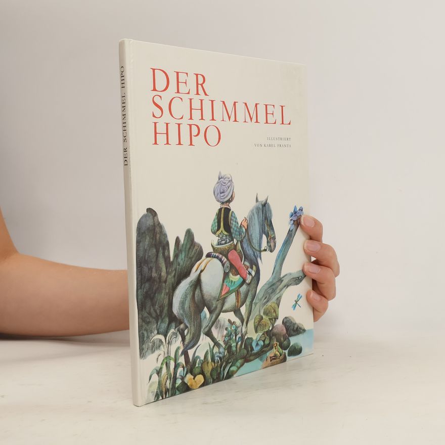 Karel Franta Der Schimmel Hipo