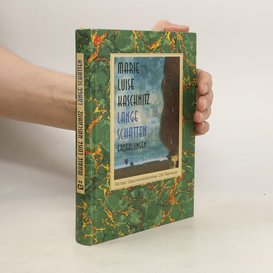 Marie Luise Kaschnitz Lange Schatten
