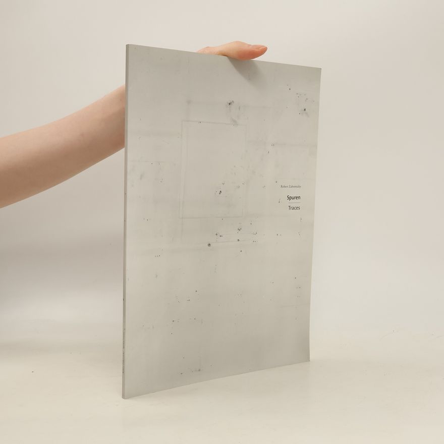 Timm Starl Robert Zahornicky. Spuren. Traces