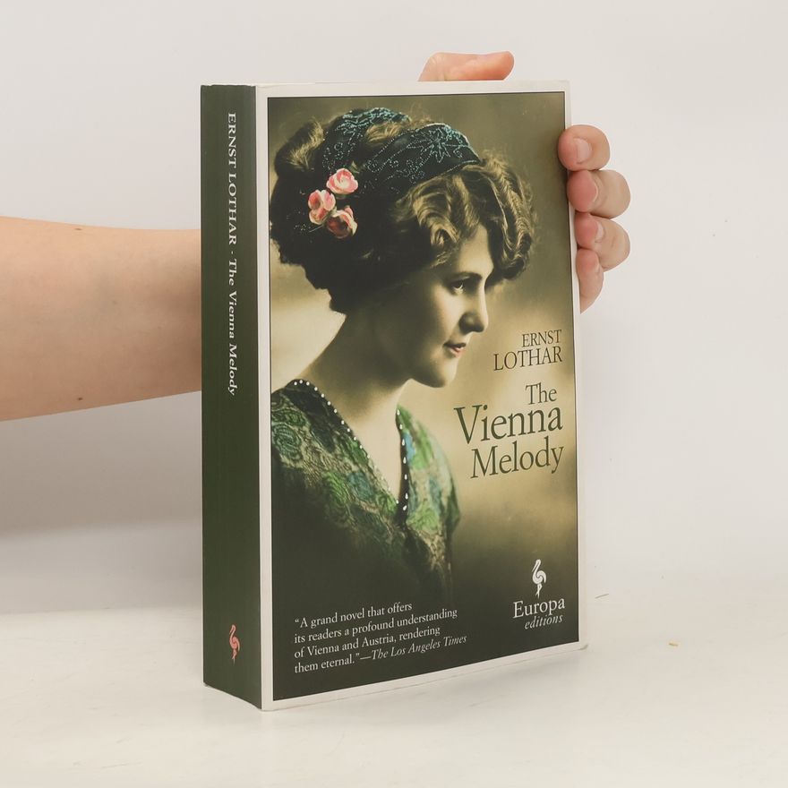 Ernst Lothar The Vienna Melody. Der Engel mit der Posaune, englische Ausgabe