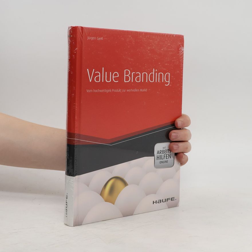 Jürgen Gietl Value Branding