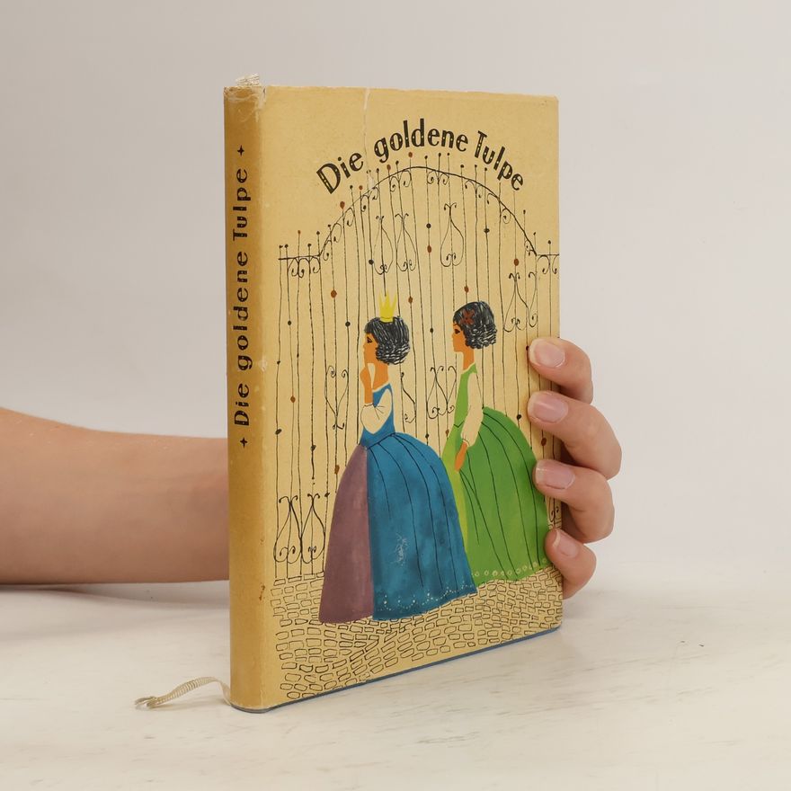 Autorenkollektiv Die goldene Tulpe
