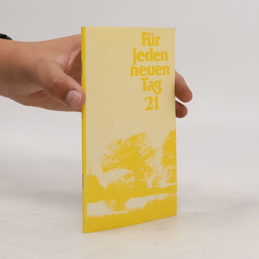 Various authors Für jeden neuen tag 21