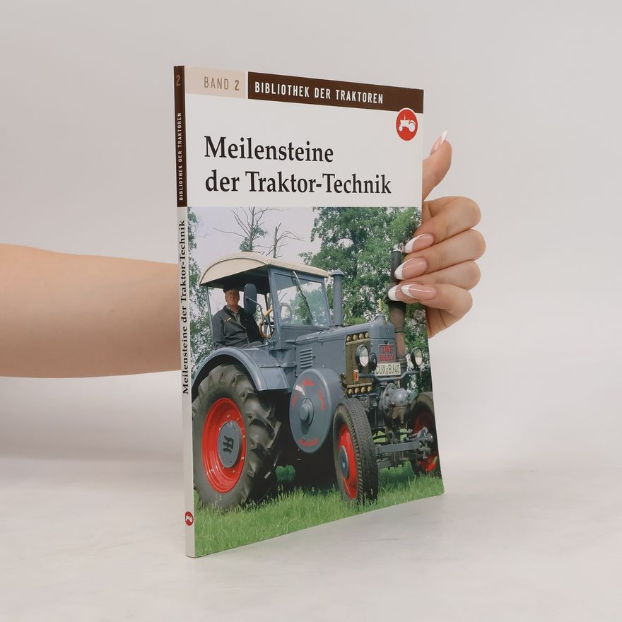 Kolektív autorov Meilensteine der Traktor-Technik Band 2
