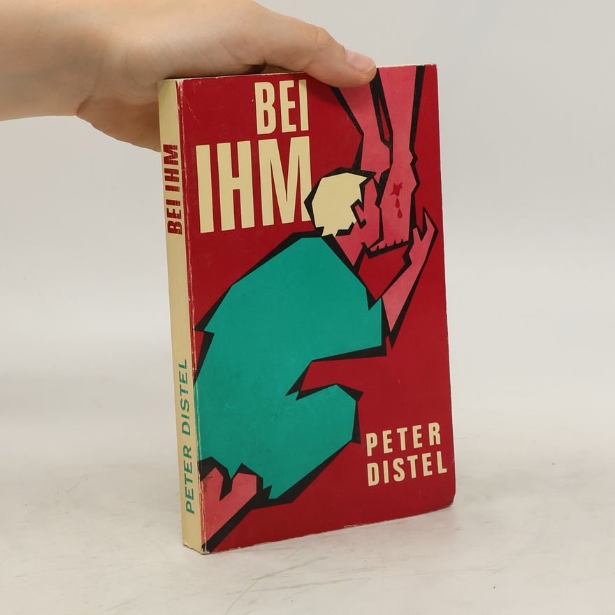 Peter Distel Bei Ihm