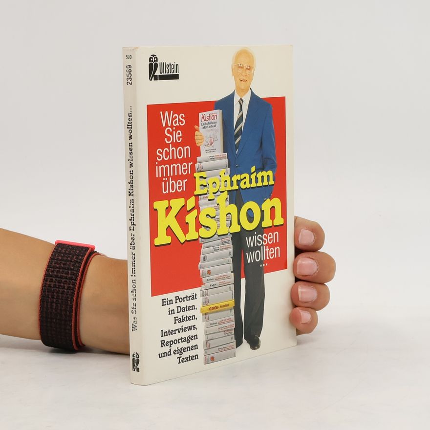 Efrajim Kišon Was Sie schon immer über Ephraim Kishon wissen wollten ...