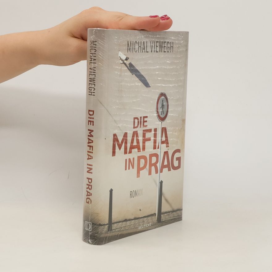 Michal Viewegh Die Mafia in Prag